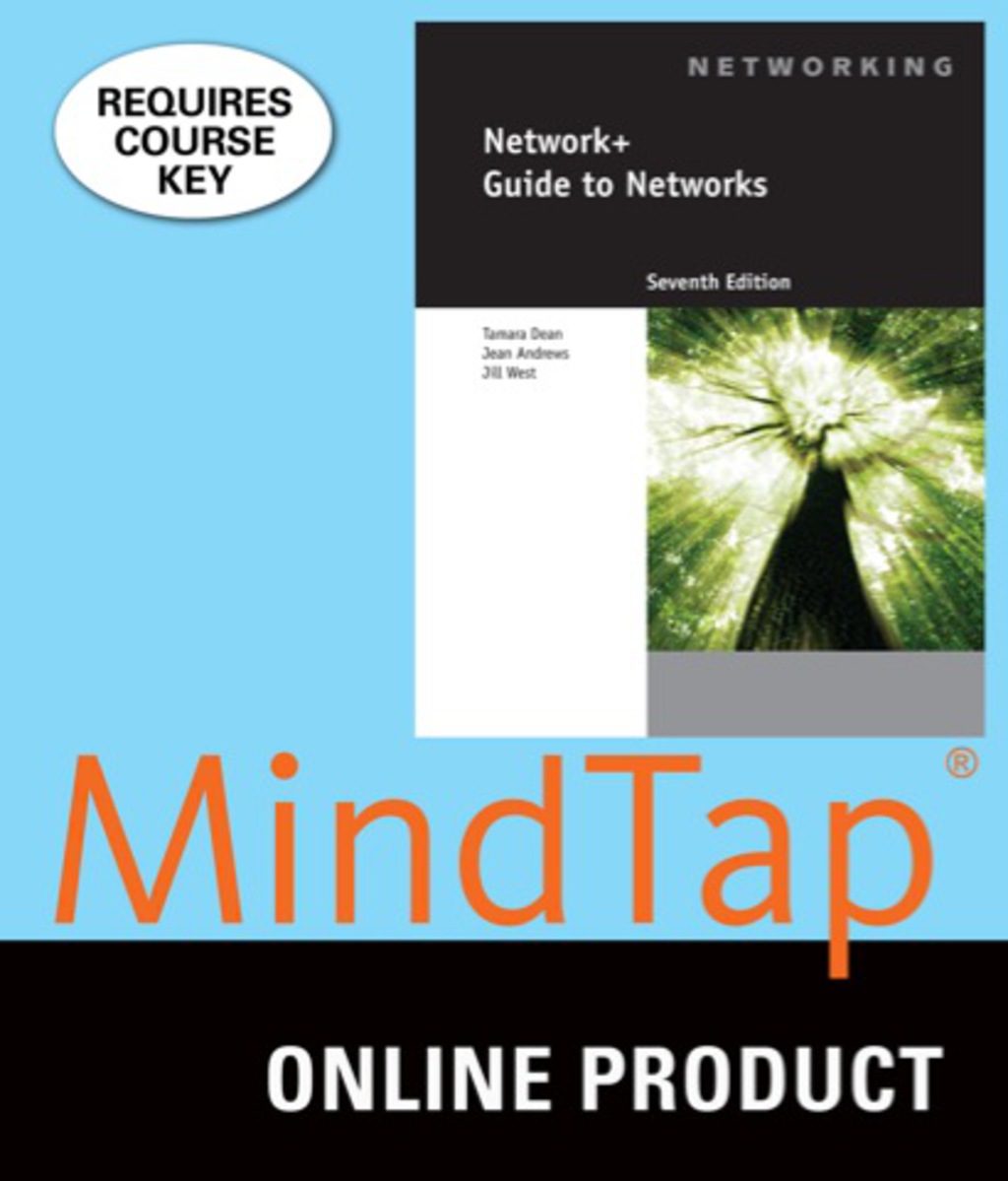 MindTap Computing for Dean/Andrews/West's Network+ Guide to Networks, 7th Edition, [Instant Access], 2 terms (12 months) 7th Edition â€“ PDF/EPUB Version Downloadable